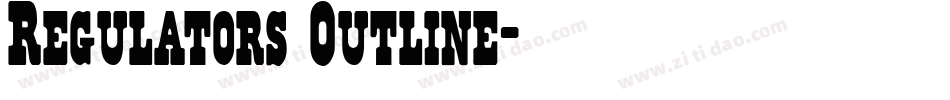 Regulators Outline字体转换